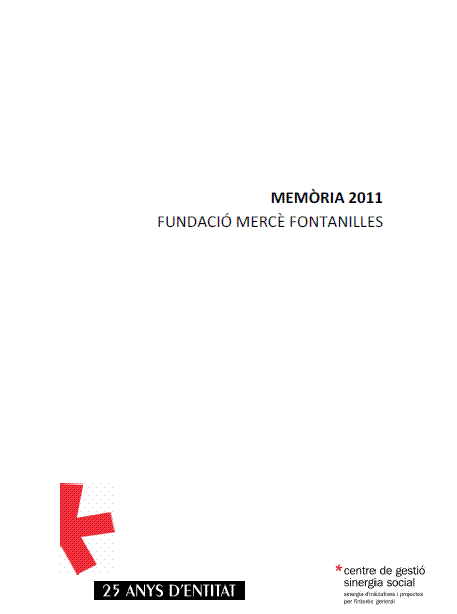 Fundacio Merce Fontanilles Memoria Activitat Responsabilitat Social Cooporativa 2011